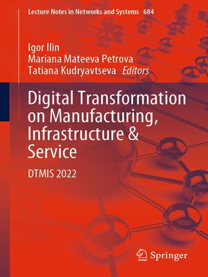 cover image of Digital Transformation on Manufacturing, Infrastructure & Service